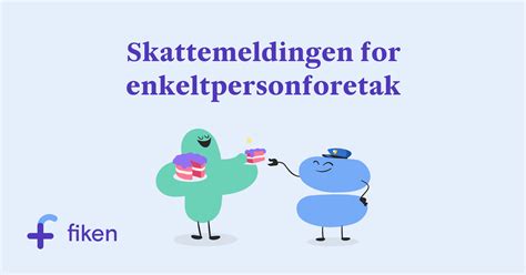 Skattemelding enkeltpersonforetak (2024): Enkelt med Fiken!.